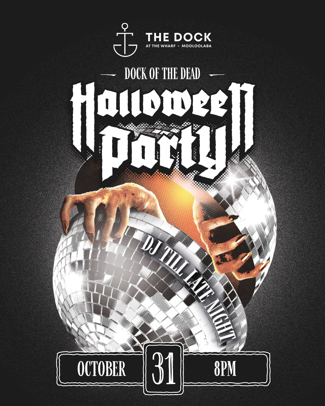 Dock of the Dead Halloween Party at The Dock Mooloolaba, 31 October from 8pm, DJ till late